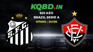 Nhận định Santos vs Vitoria ngày 31/05/2026 | Brazil Serie A 35 Nhận định Santos vs Vitoria ngày 31/05/2026 | Brazil Serie A