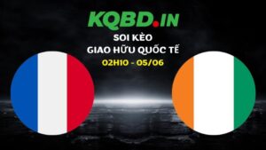 Nhận định Pháp vs Bờ Biển Ngà ngày 05/06/2026 | Giao hữu quốc tế 32 Nhận định Pháp vs Bờ Biển Ngà ngày 05/06/2026 | Giao hữu quốc tế