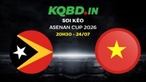 Nhận định Đông Timor vs Việt Nam ngày 24/07/2026 | Asean Cup 2026 29 Nhận định Đông Timor vs Việt Nam ngày 24/07/2026 | Asean Cup 2026